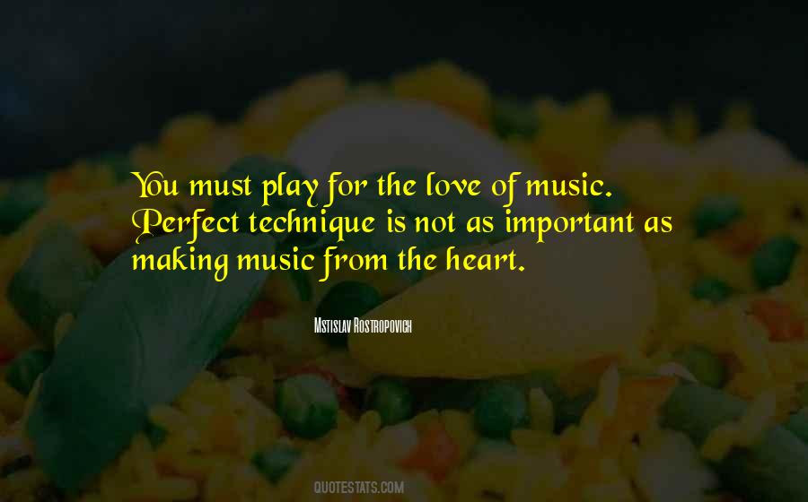 Quotes About From The Heart #988214