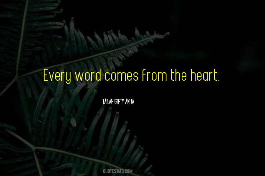 Quotes About From The Heart #996642