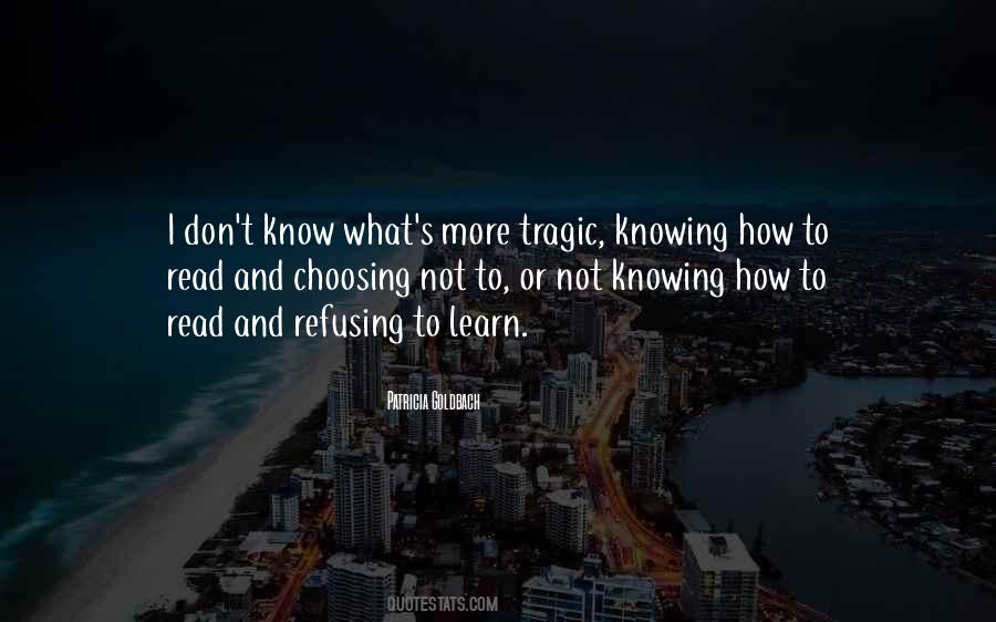 Quotes About Tragic #1193503