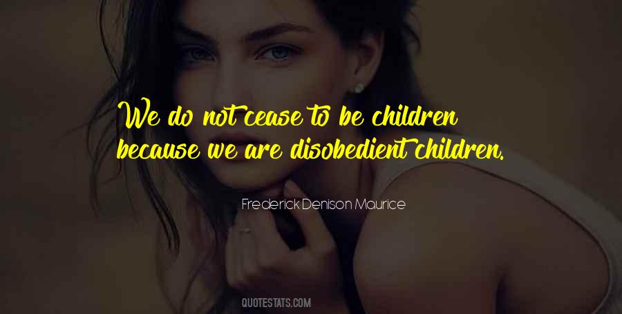 Children Because Quotes #1118571