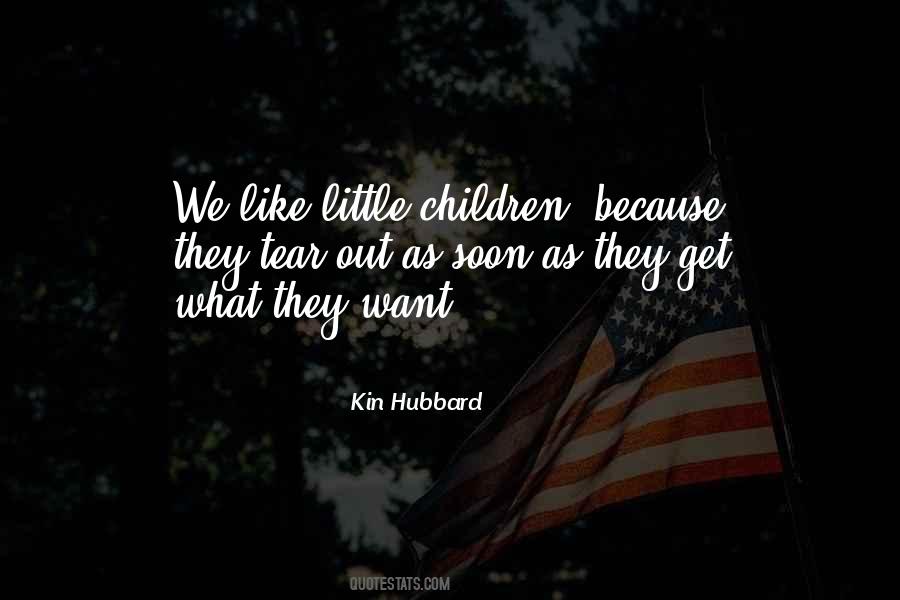 Children Because Quotes #1380352