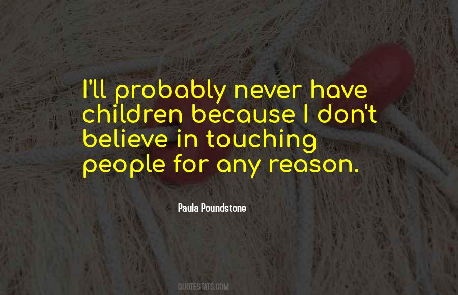 Children Because Quotes #1684295