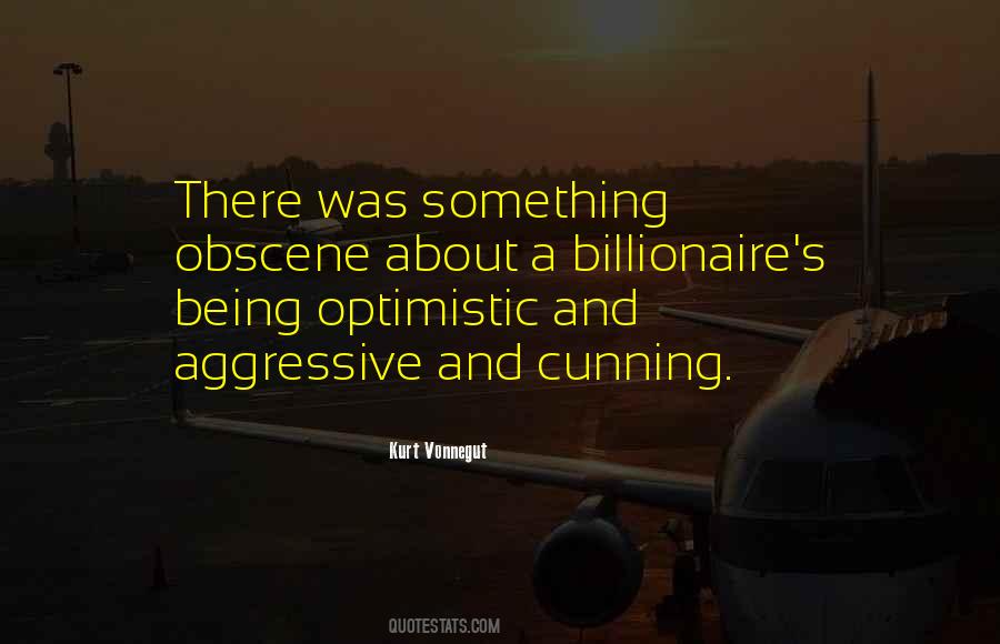 Quotes About Being Too Optimistic #1275710