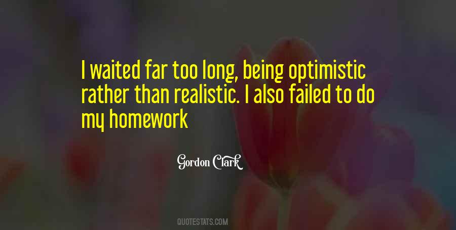 Quotes About Being Too Optimistic #1730426