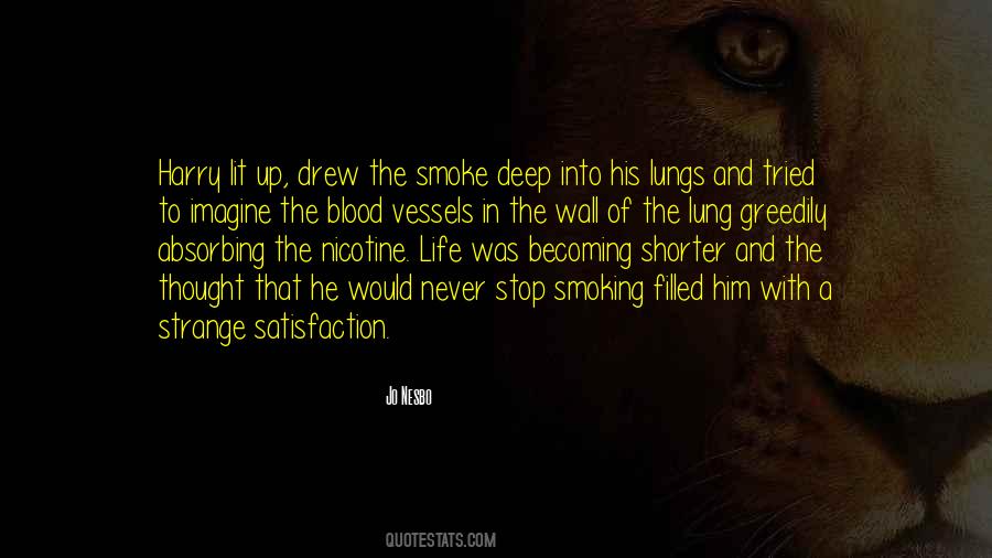 Quotes About Up In Smoke #398420