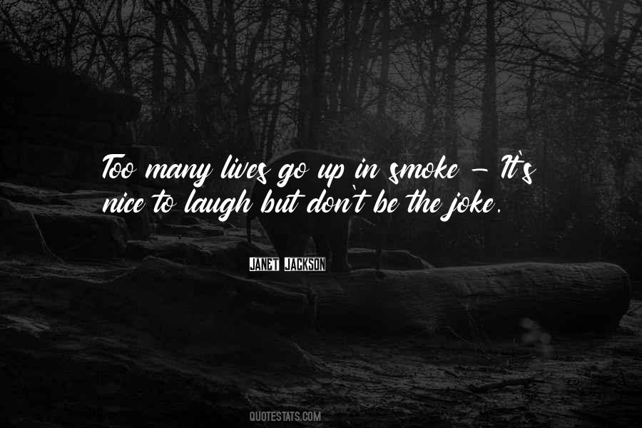 Quotes About Up In Smoke #628741