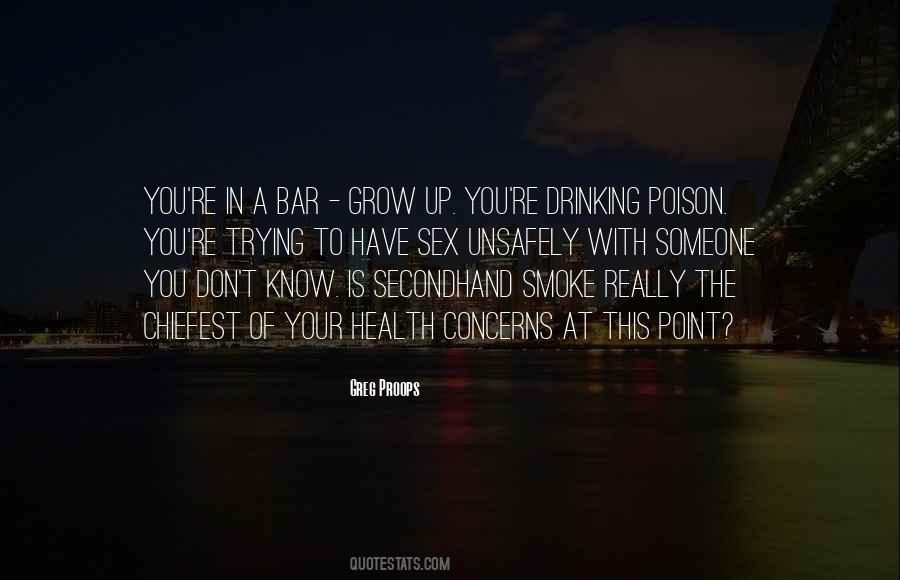 Quotes About Up In Smoke #78351