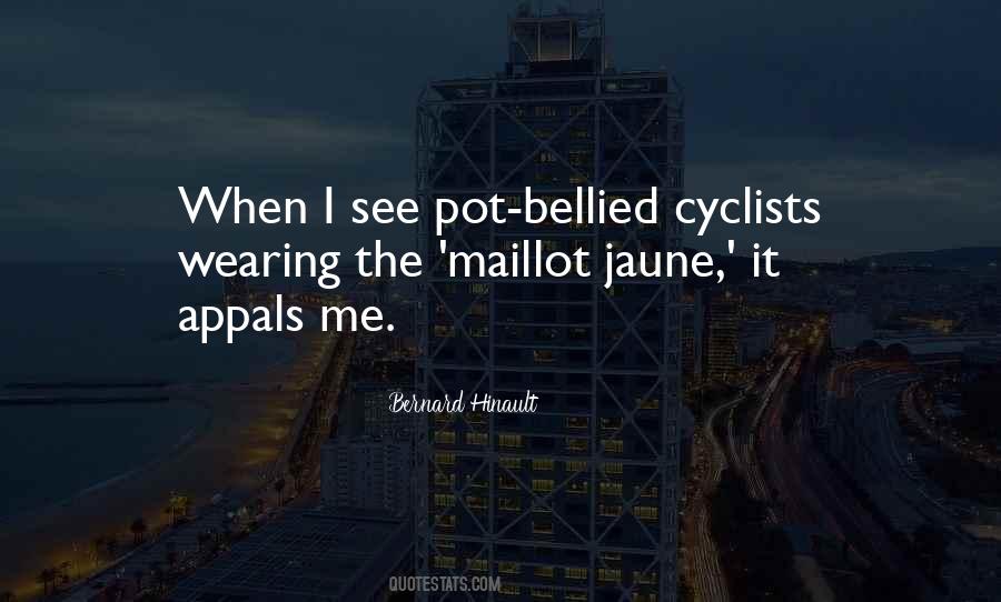 Appals Me Quotes #556483