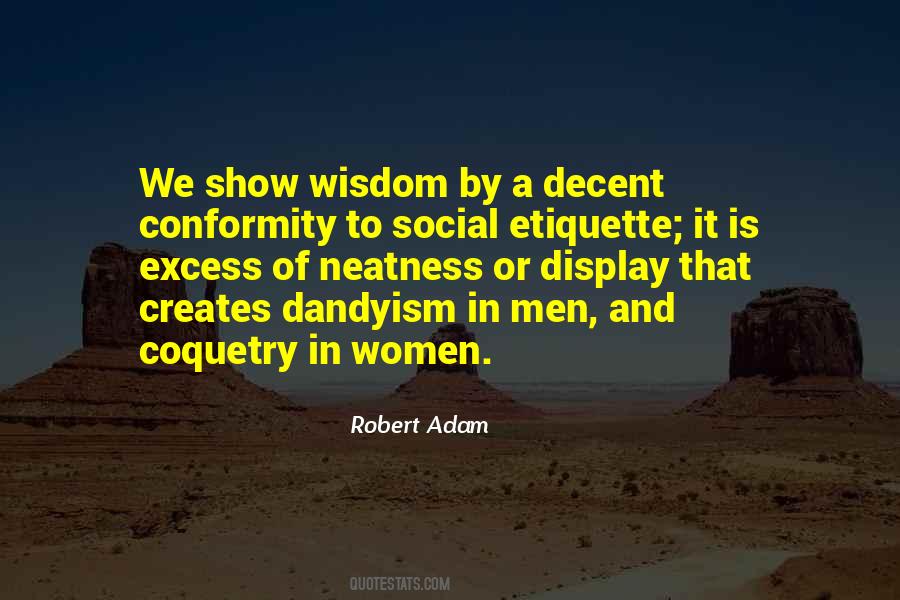 Decent Men Quotes #1540720