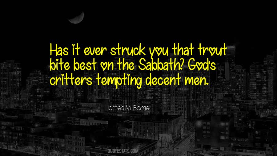 Decent Men Quotes #377560