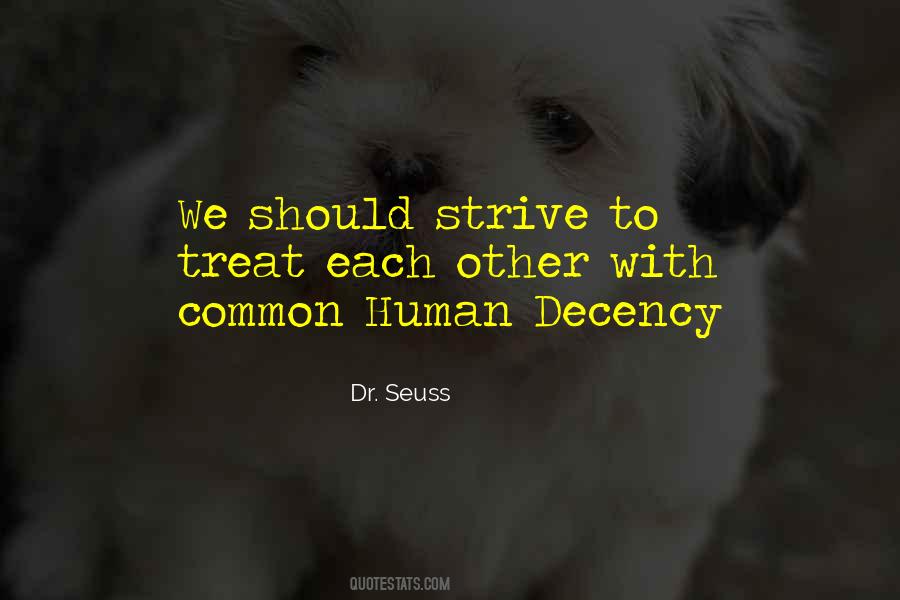 Quotes About Common Decency #1303251