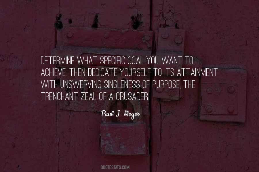 Quotes About Singleness Of Purpose #1060899