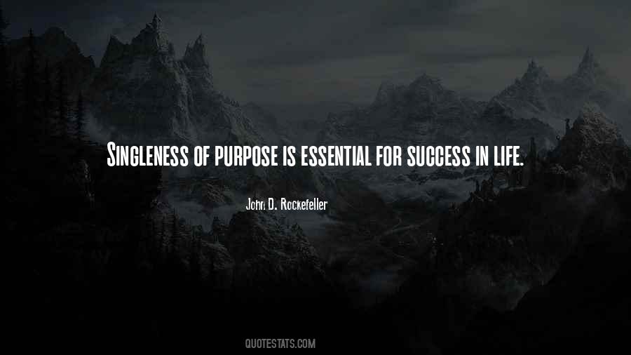 Quotes About Singleness Of Purpose #711141