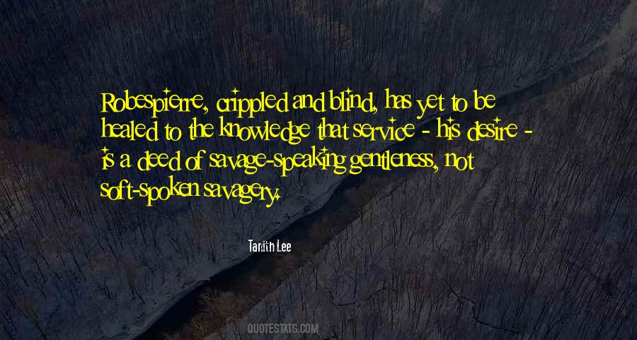 Quotes About Savagery #110234