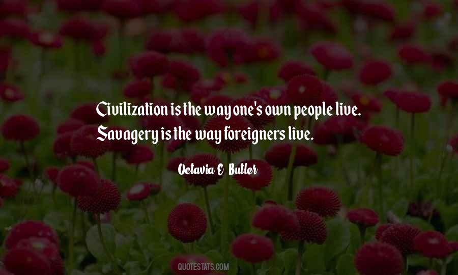 Quotes About Savagery #1196355