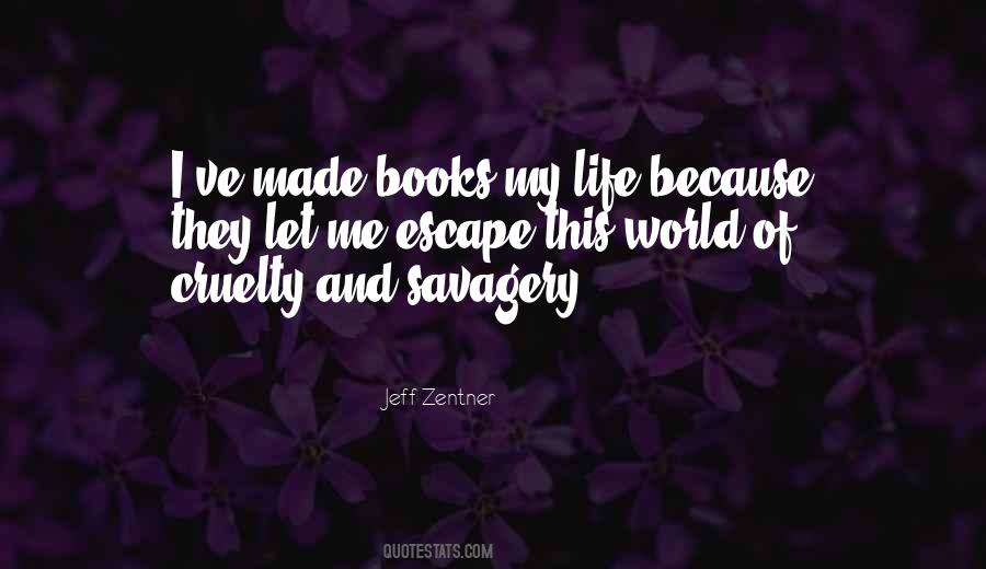 Quotes About Savagery #1196371