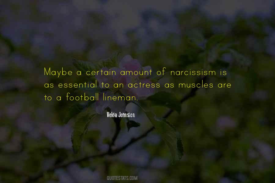 Quotes About Narcissism #1196653