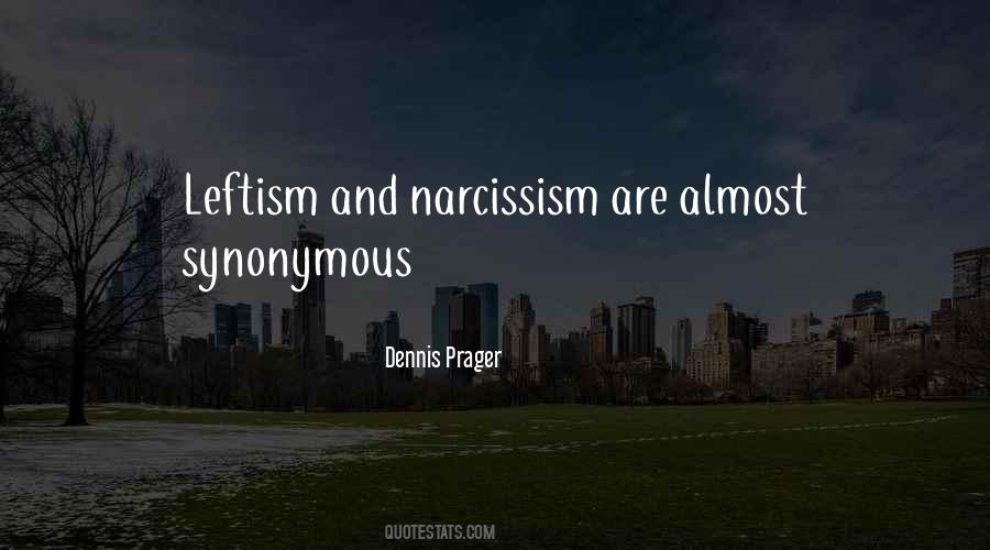 Quotes About Narcissism #1303772