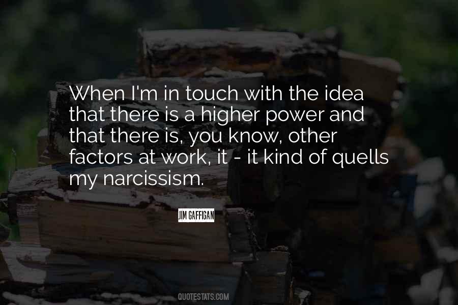 Quotes About Narcissism #1422700