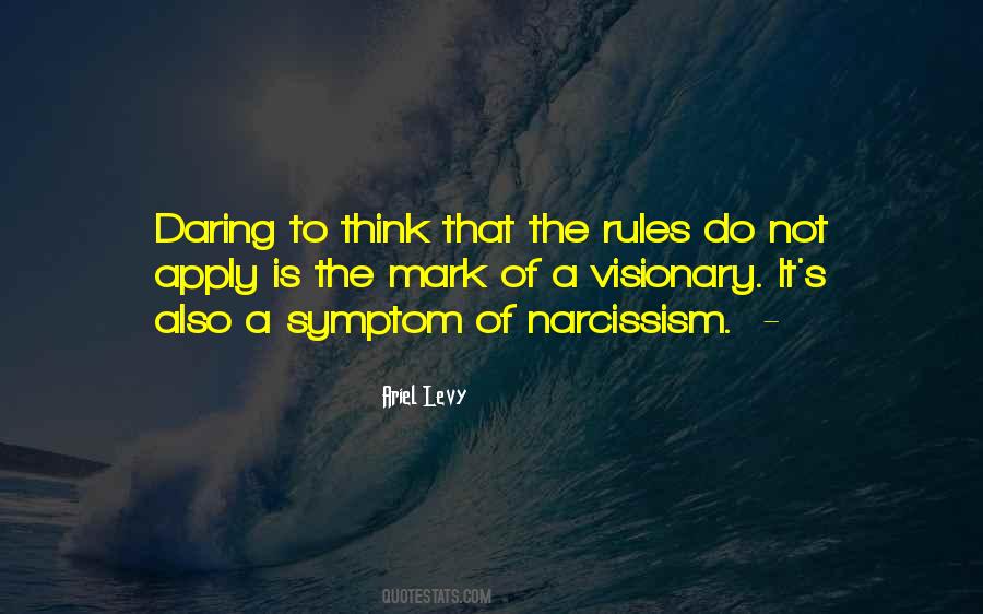 Quotes About Narcissism #1672955