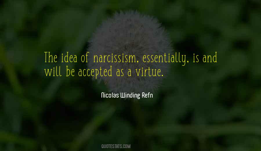 Quotes About Narcissism #292445