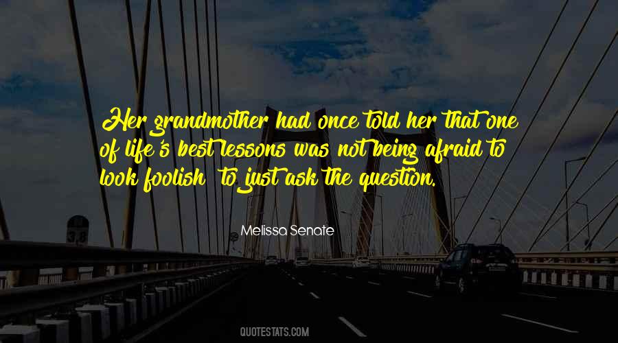 Grandmother Told Quotes #1583725