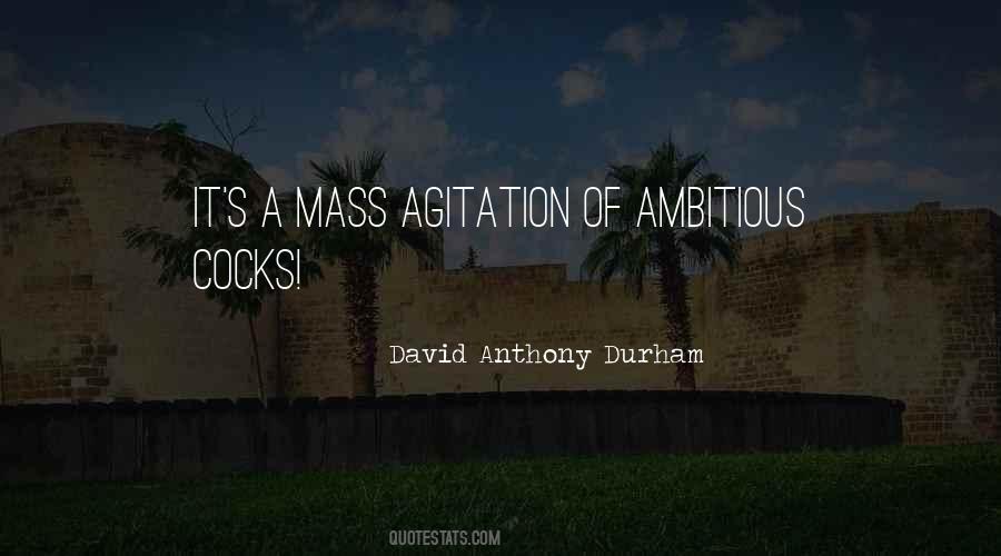 Quotes About Agitation #190516