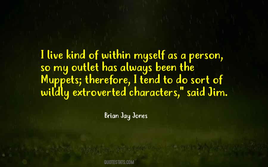 Extroverted Person Quotes #1031648