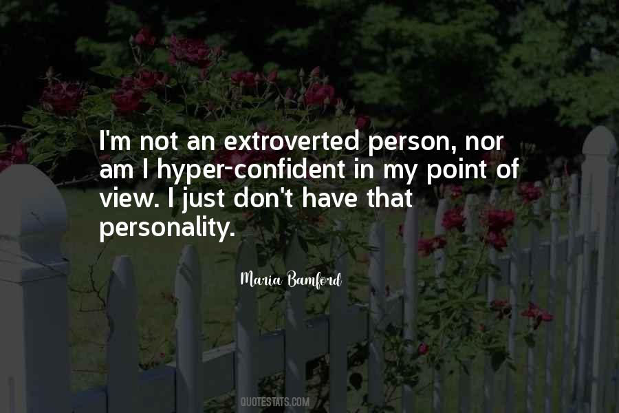 Extroverted Person Quotes #1363551