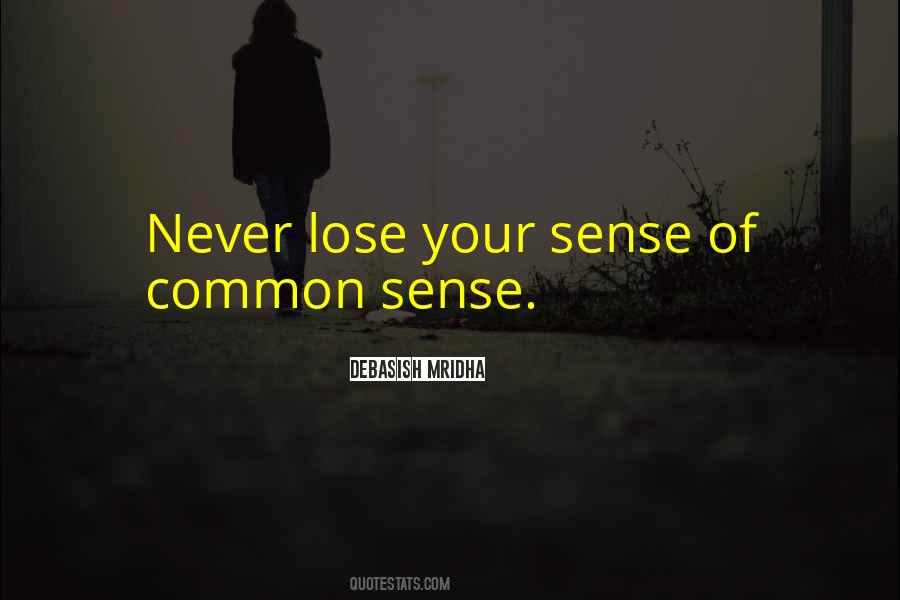 Quotes About Common Sense #1830755