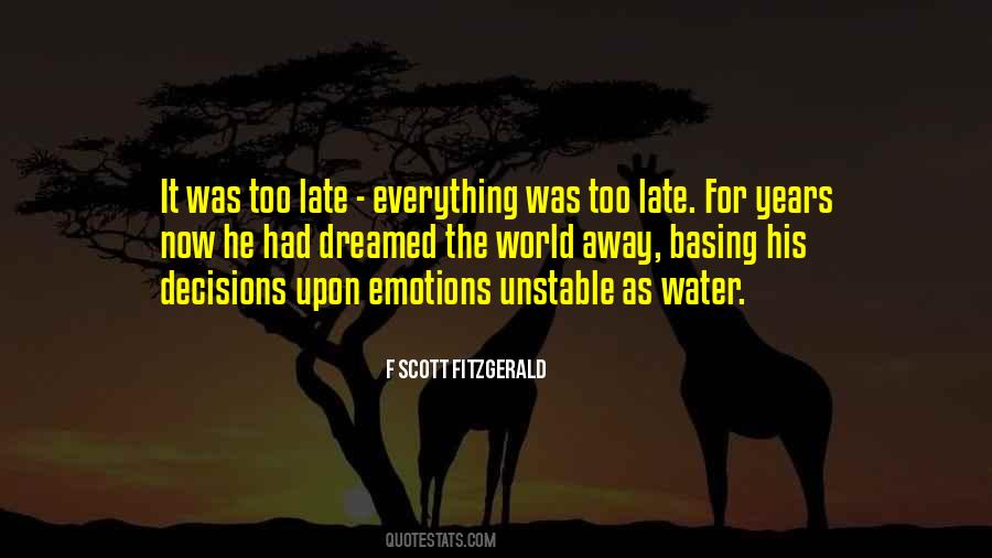 Quotes About Emotions And Decisions #1619488