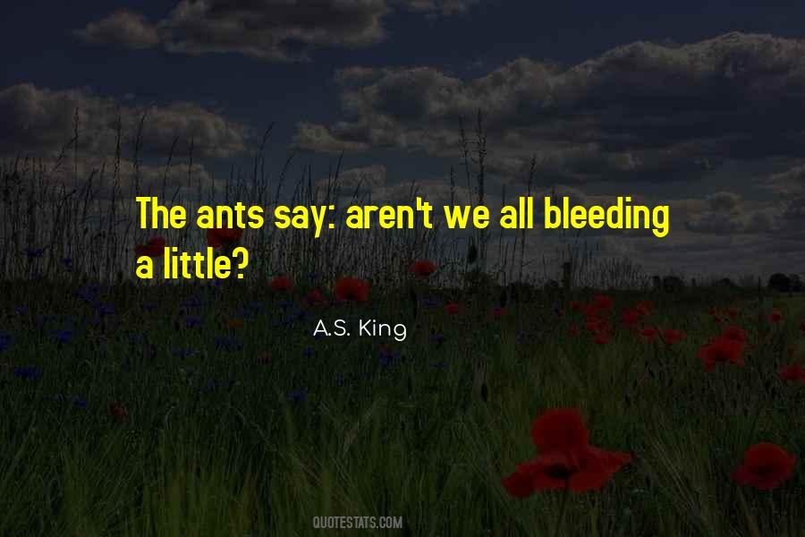 We Are The Ants Quotes #329864