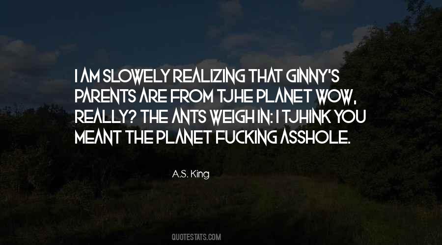 We Are The Ants Quotes #95909