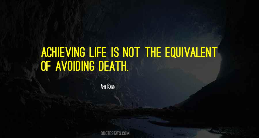 Avoiding Life Quotes #1217455