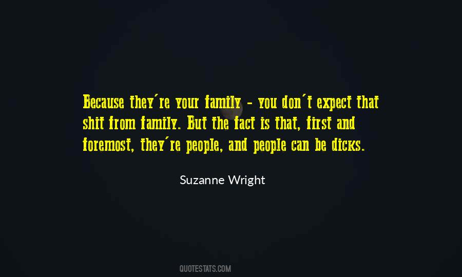 Quotes About Your Family #1443340