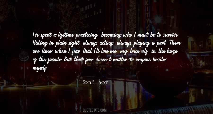 Quotes About Hiding Your True Self #1190436