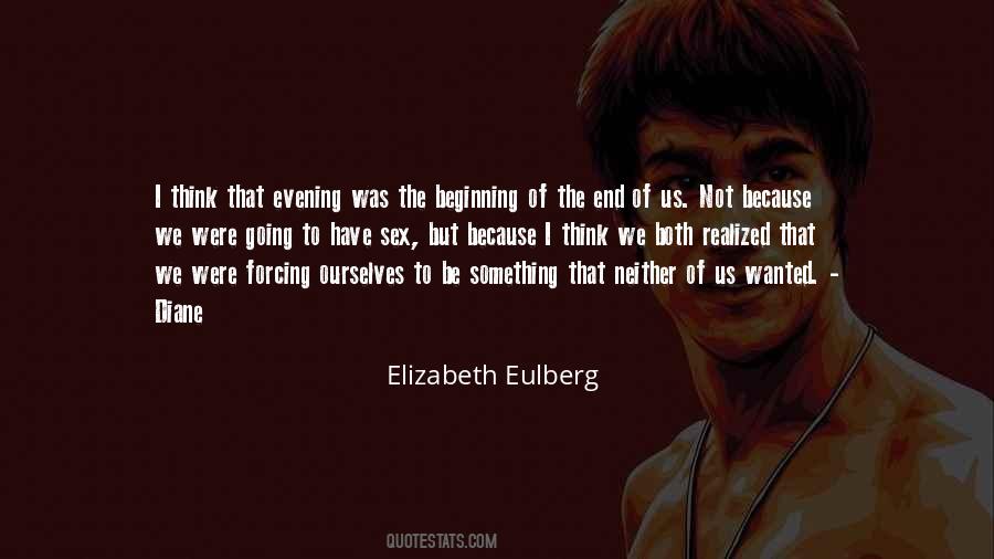 Quotes About The Beginning Of The End #1270585