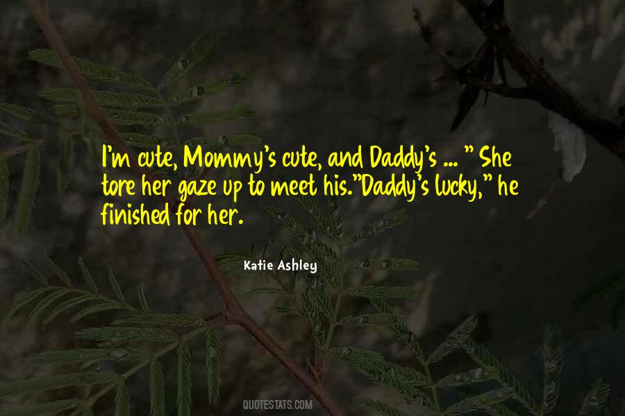 Quotes About Mommy And Daddy #1163554