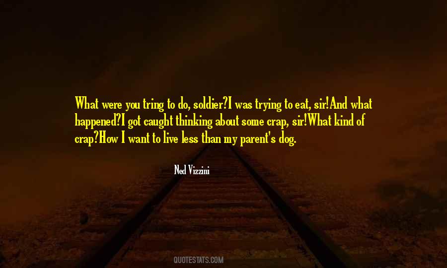 Dog Soldier Quotes #1608870