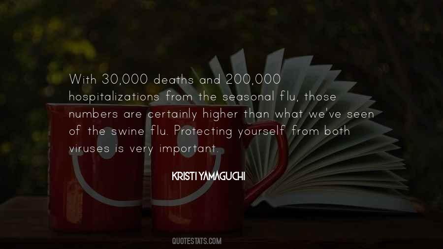 Quotes About Swine Flu #1615159