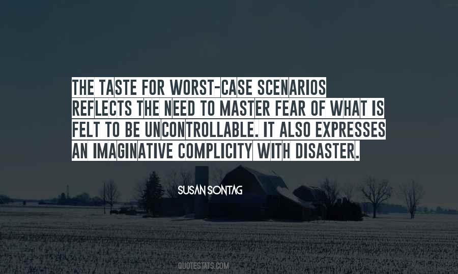 Quotes About Worst Case Scenario #1524197