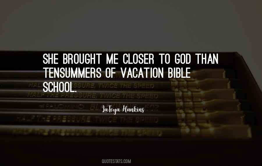 Quotes About Bible School #1738619