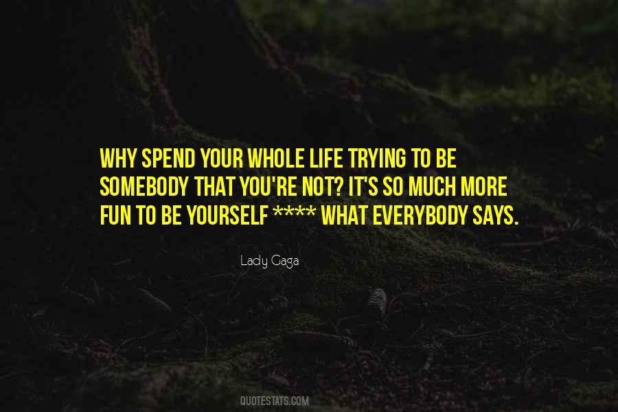 Quotes About Life Trying #1303189