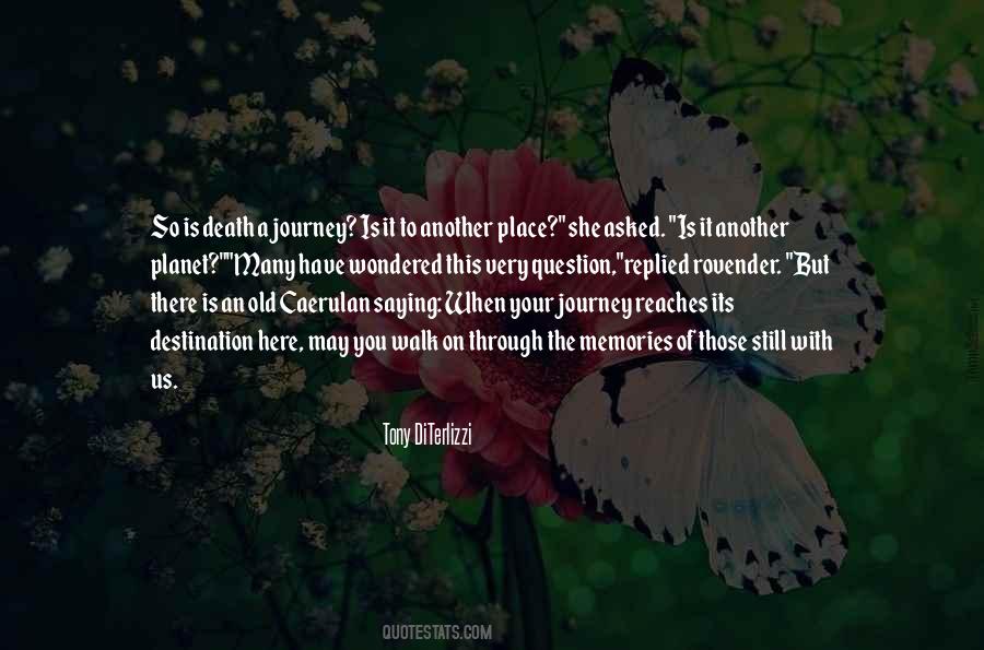 Quotes About Another Journey #774711