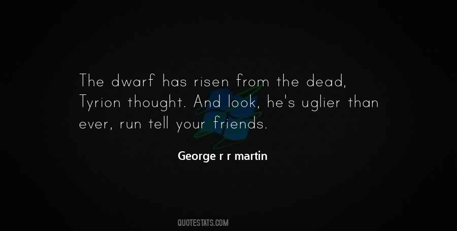 Quotes About Uglier #87973