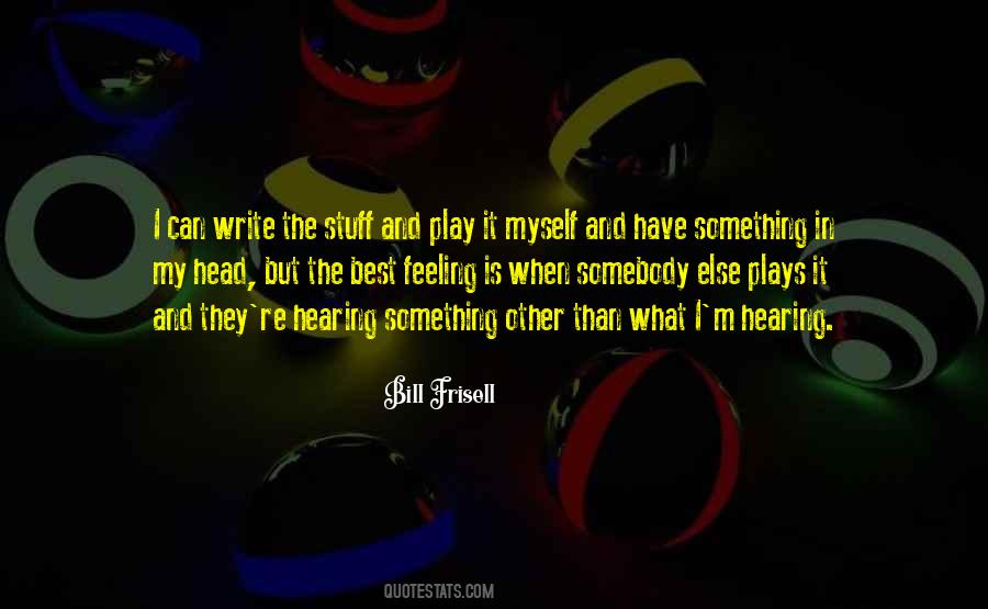 Quotes About Writing And Feelings #440482
