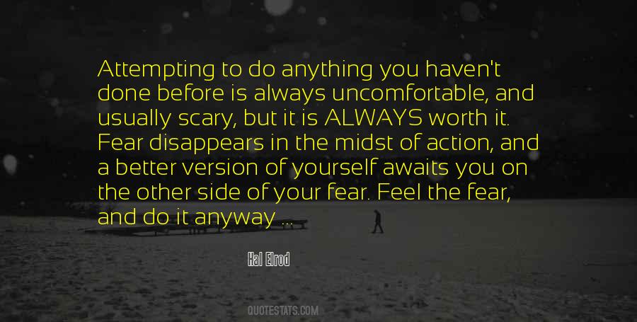 Feel The Fear And Do It Anyway Quotes #1292716
