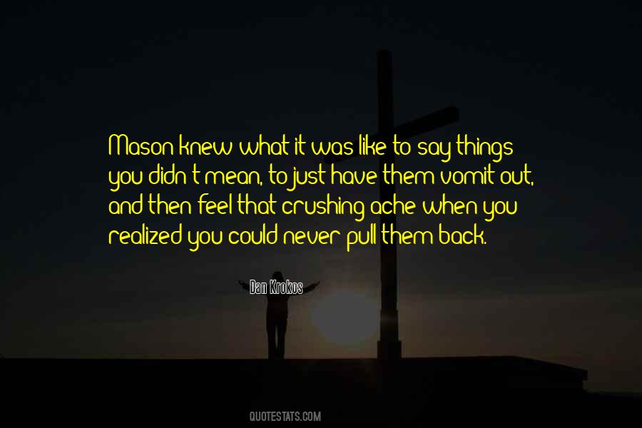 Crushing It Quotes #908251
