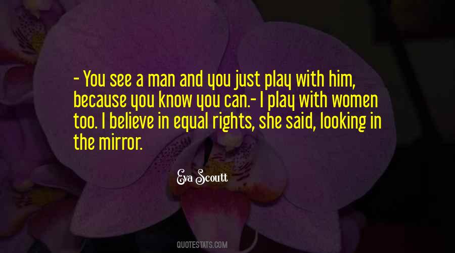 Quotes About Equal Rights #1410247