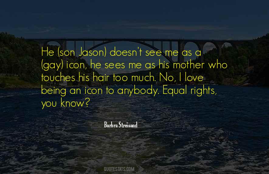 Quotes About Equal Rights #1528875